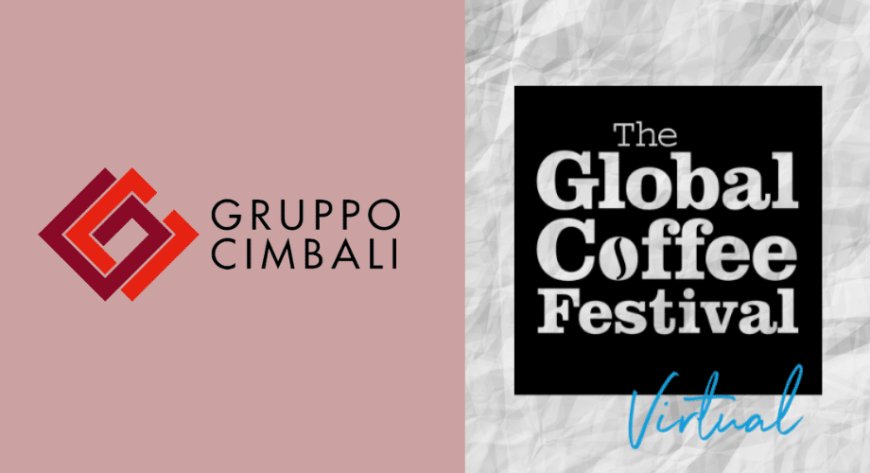 Gruppo Cimbali tra i protagonisti del primo Global Coffee Festival