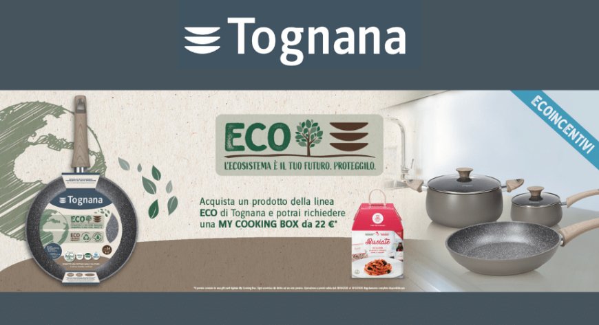 Tognana premia l'approccio green dei propri clienti: al via concorso a premi "My Cooking Box"