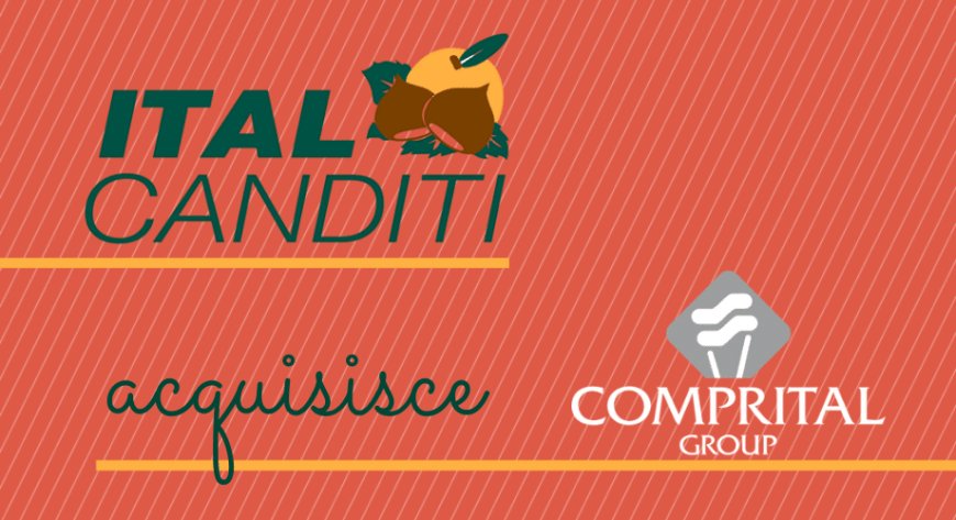 Italcanditi acquisisce Comprital Group