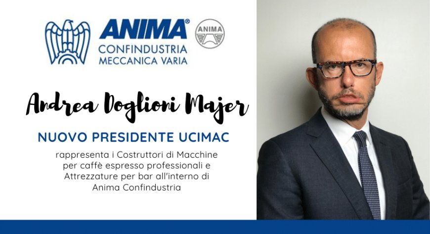Andrea Doglioni Majer guiderà Ucimac fino al 2022