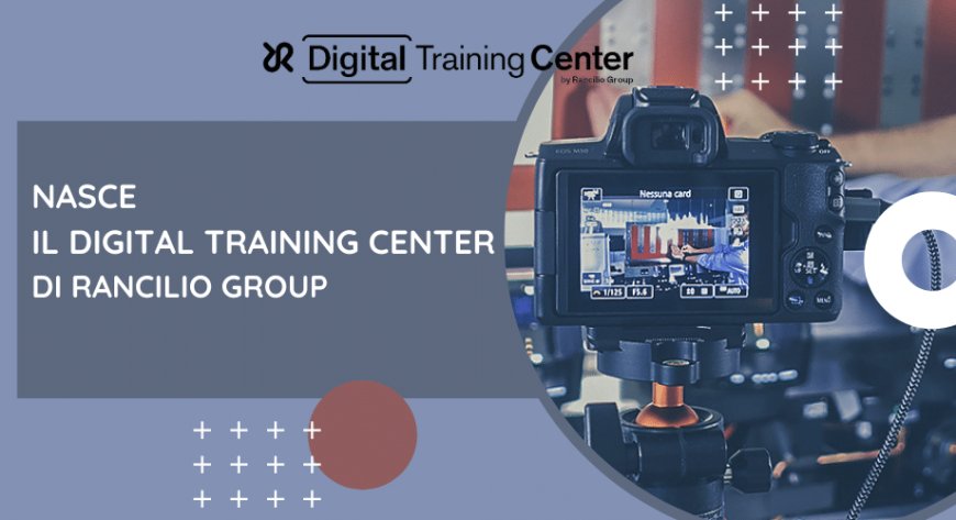 Nasce il Digital Training Center di Rancilio Group