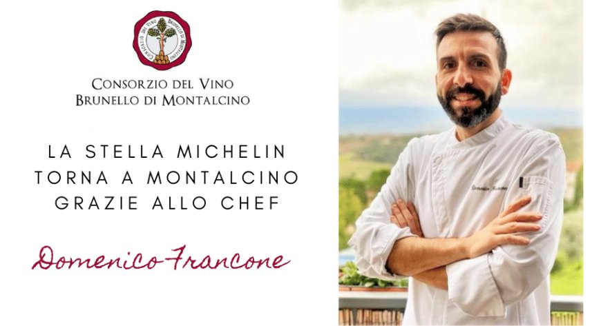 La stella Michelin torna a Montalcino grazie allo chef Domenico Francone