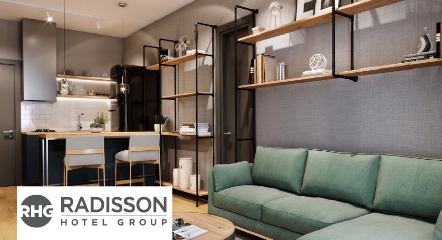 Radisson Hotel Group amplia la sua offerta per i "serviced apartments"