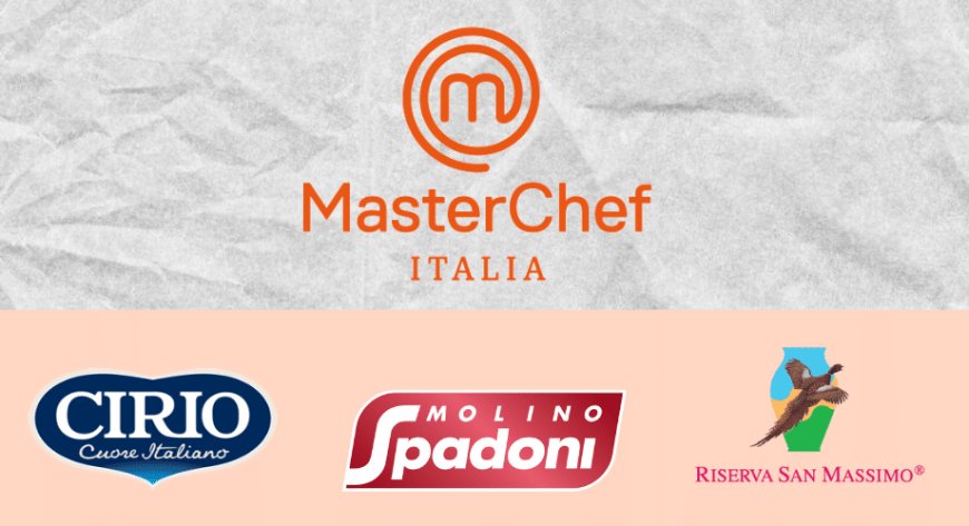 Cirio, Molino Spadoni e Riserva San Massimo della dispensa di MasterChef Italia