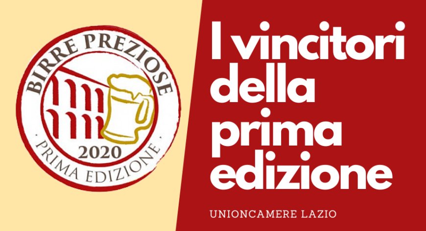"Birre Preziose Premio Roma 2020": in vetrina i gioielli brassicoli del Lazio