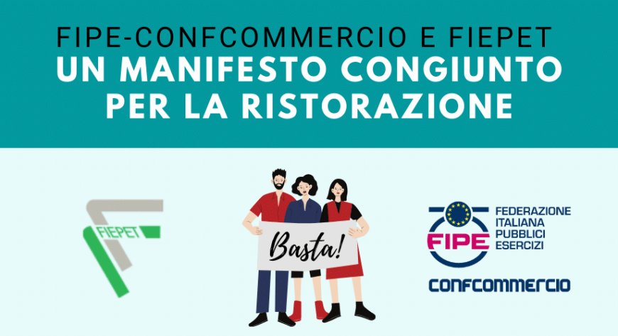 Fipe-Confcommercio e Fiepet: un manifesto congiunto per la ristorazione