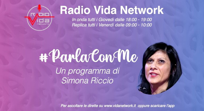 Proseguono gli appuntamenti con Simona Riccio e #Parlaconme