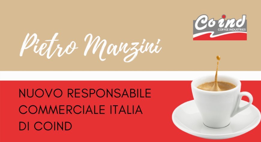 Pietro Manzini è il nuovo Responsabile Commerciale Italia di Coind