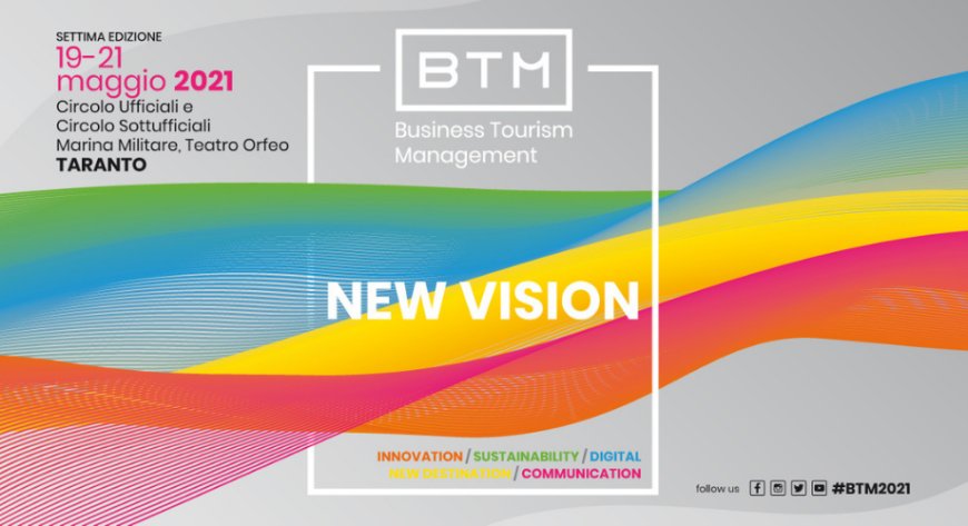 Nuove date per BTM 2021, l'evento per gli operatori del turismo a maggio