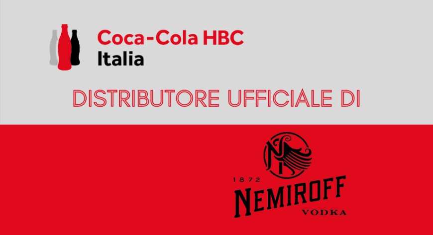 Coca-Cola HBC Italia è il distributore ufficiale di Nemiroff Vodka