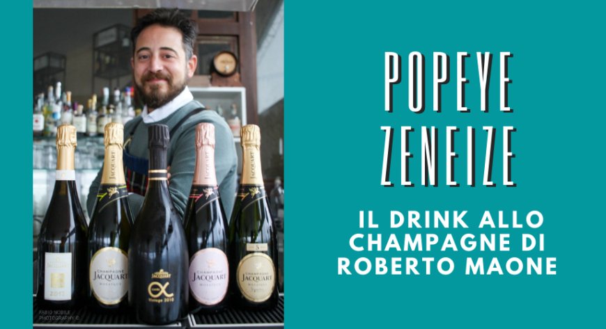 Popeye Zeneize: il drink allo champagne di Roberto Maone