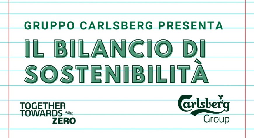 Gruppo Carlsberg presenta il Bilancio di Sostenibilità 2020