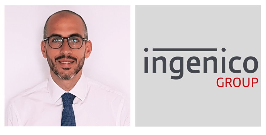 Ingenico: Matteo Massagli nominato Head of Plant Operations in Italia