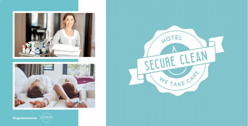 Secure Clean Hotel: da TeamWork l'evento per ripartire in sicurezza
