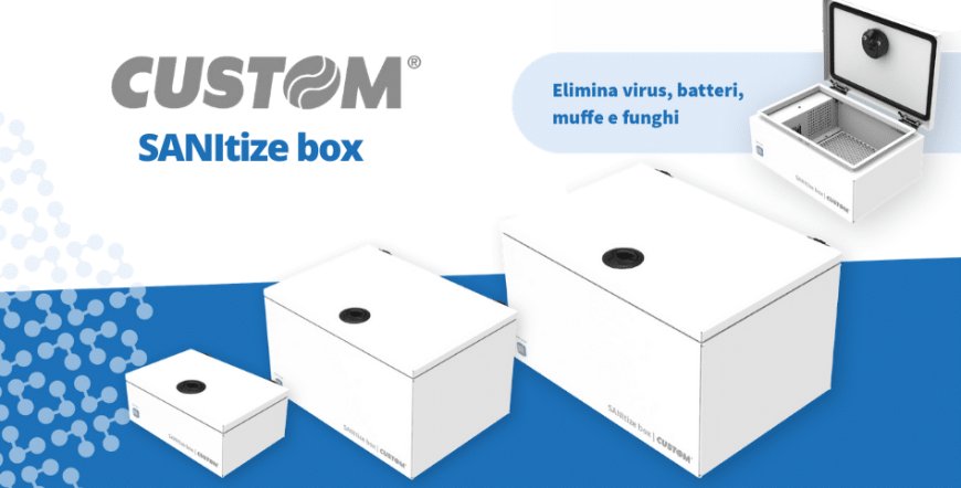 Custom lancia SANItize box, l'innovativo sistema di sanificazione a ozono