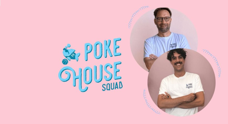 Poke House accoglie il nuovo CFO Leonardo Venturini e il nuovo CMO Giovanni Zezza