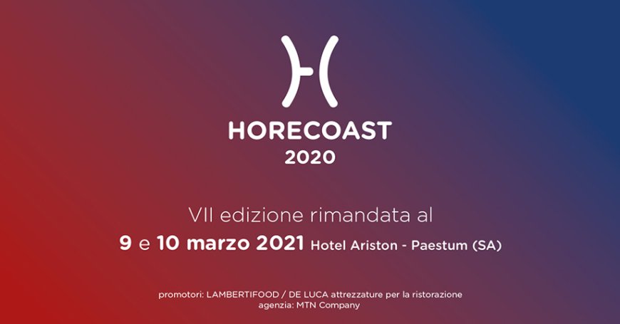 HoReCoast rimandata al 2021