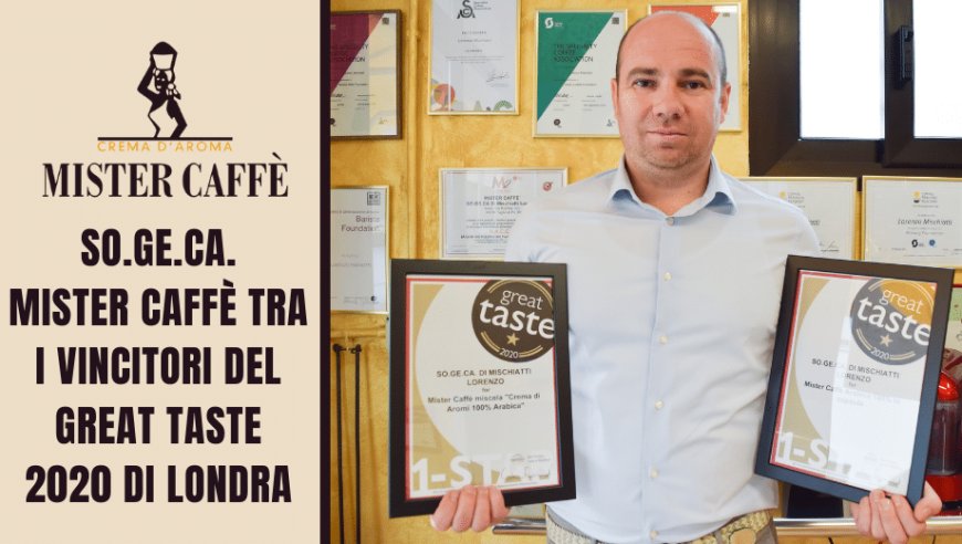 So.Ge.Ca. - Mister Caffè tra i vincitori del Great Taste 2020 di Londra