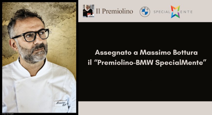 Assegnato a Massimo Bottura il “Premiolino-BMW SpecialMente”