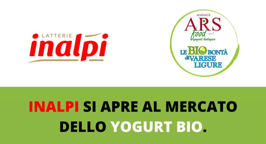 Inalpi si apre al mercato degli yogurt bio con la Ars Food di Varese Ligure