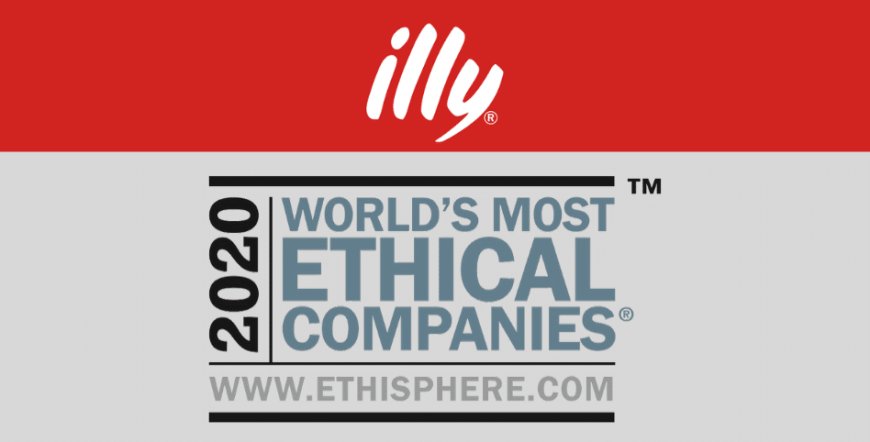 illycaffè è tra le aziende più etiche al mondo