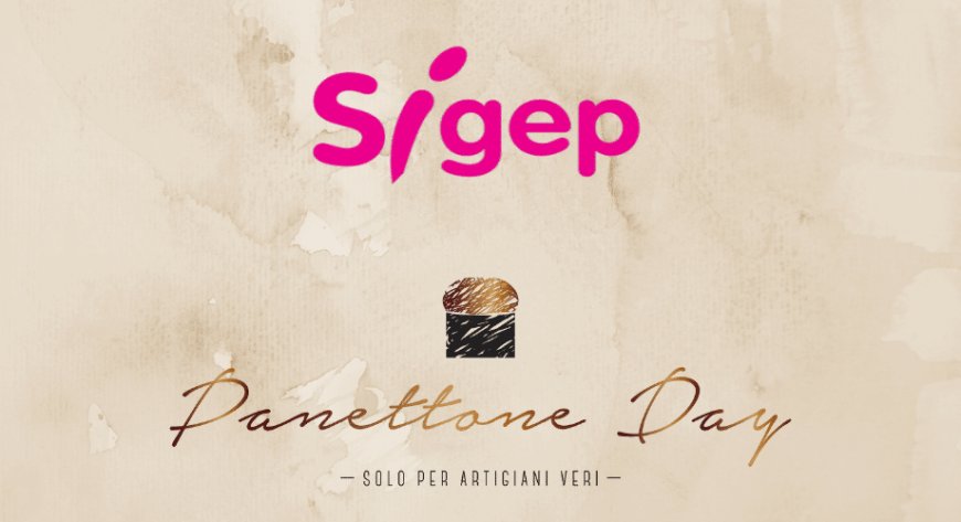 Panettone Day: per la prima volta il concorso in contemporanea con Sigep