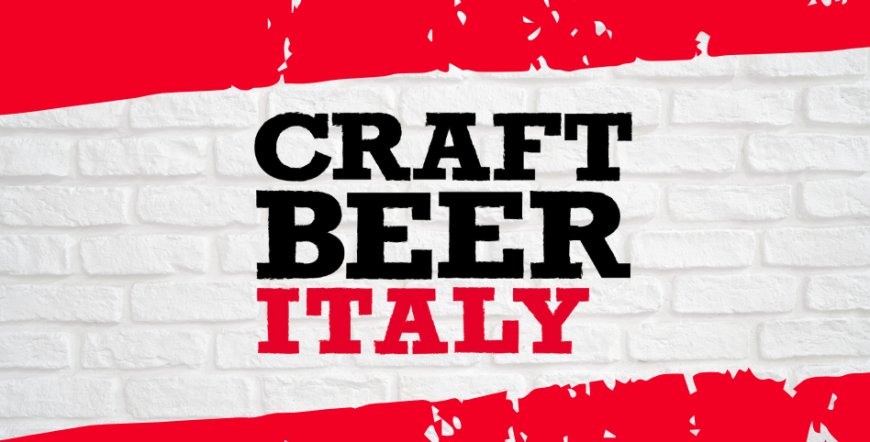 Craft Beer Italy: l'evento è rimandato al 2021