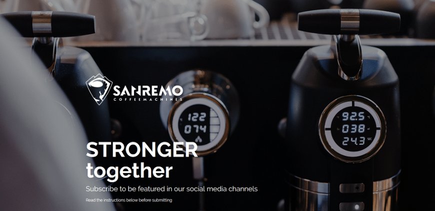 Sanremo Coffee Machines lancia la campagna Stronger Together