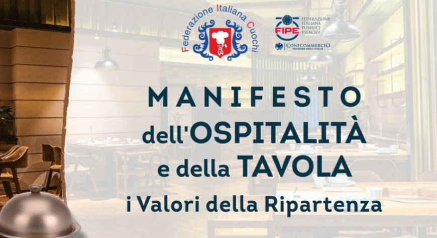 Manifesto Orizzontale dell'Ospitalità e della Tavola. FIC, Fipe e Università San Raffaele di Roma