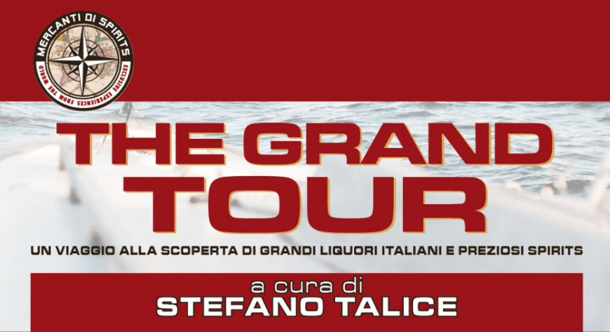 "The Grand Tour" di Mercanti di Spirits: nuove tappe in Campania