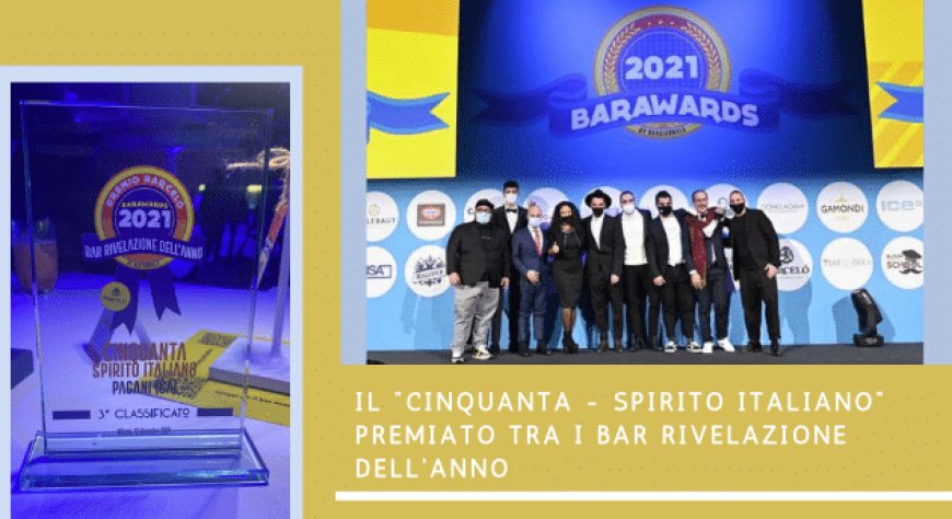 Il "Cinquanta - Spirito Italiano" premiato tra i bar rivelazione dell'anno