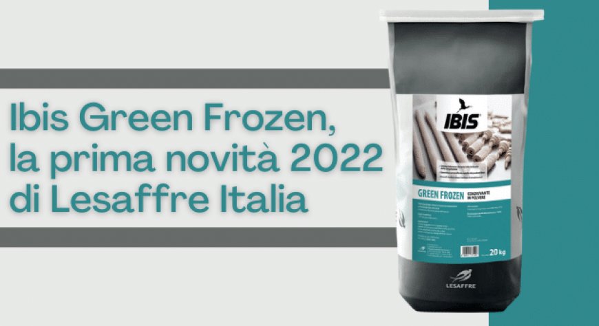 Ibis Green Frozen, la prima novità 2022 di Lesaffre Italia