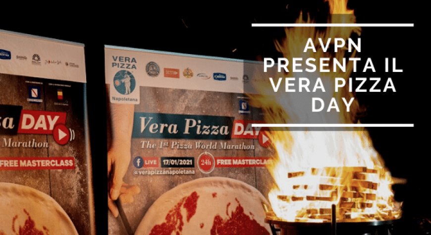AVPN presenta il Vera Pizza Day