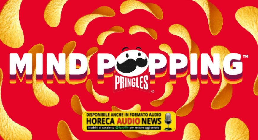Pringles lancia la nuova campagna di rebranding “Mind Popping”