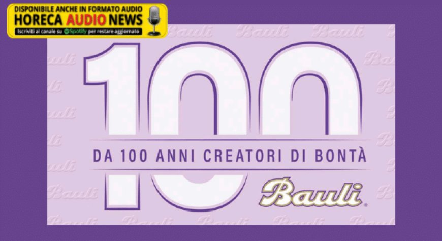 Bauli celebra 100 anni di storia con i prodotti speciali per la Pasqua 2022