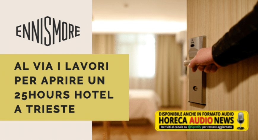 Al via i lavori per aprire un 25hours Hotel a Trieste