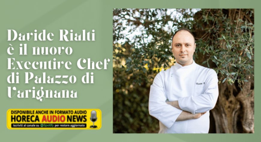 Davide Rialti è il nuovo Executive Chef di Palazzo di Varignana