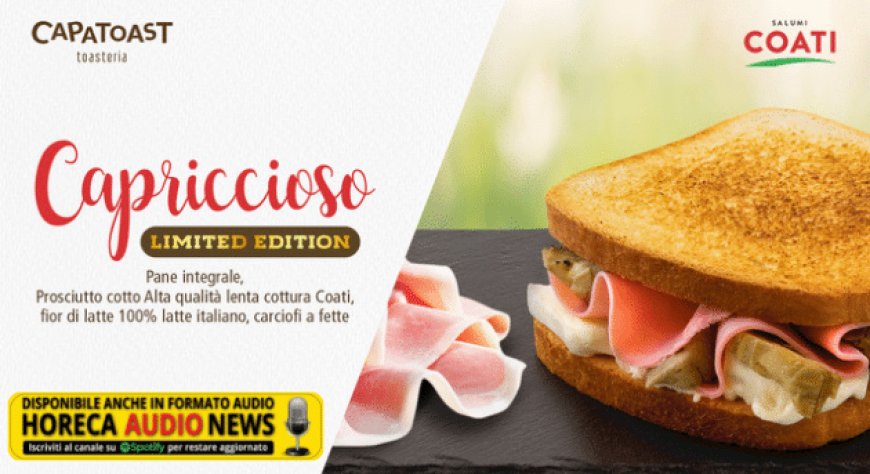 CapaToast, con Salumi Coati, lancia il toast Limitied Edition “Capriccioso”