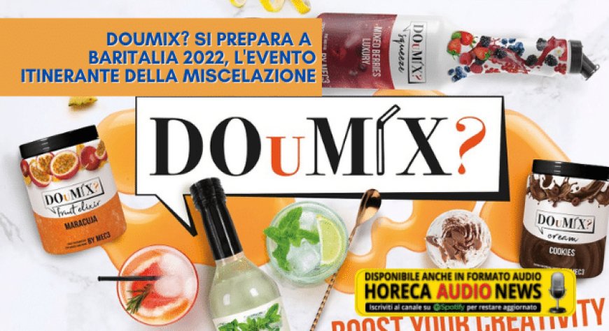 DOuMIX? si prepara a Baritalia 2022, l'evento itinerante della miscelazione