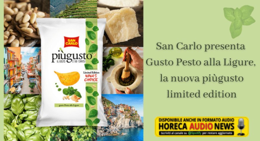 San Carlo presenta Gusto Pesto alla Ligure, la nuova piùgusto limited edition