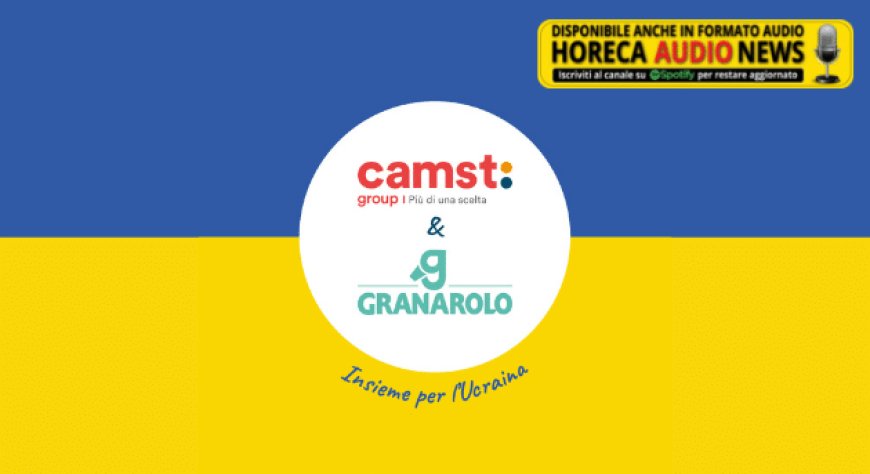 Granarolo e Camst Group insieme per l'Ucraina