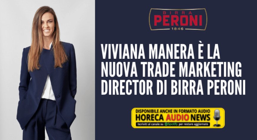 Viviana Manera è la nuova Trade Marketing Director di Birra Peroni