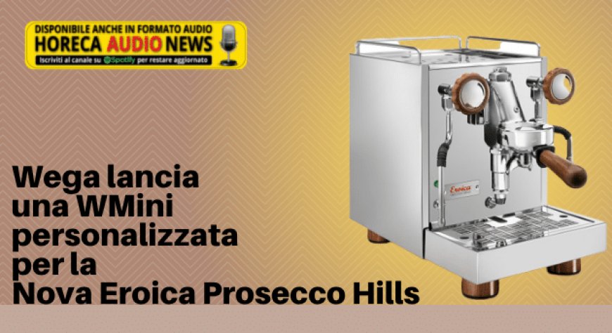 Wega lancia una WMini personalizzata per la Nova Eroica Prosecco Hills