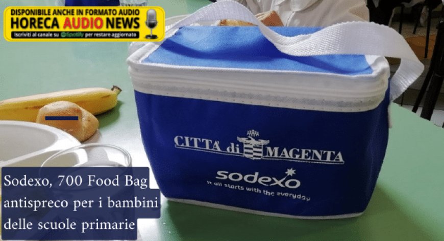 Sodexo, 700 Food Bag antispreco per i bambini delle scuole primarie
