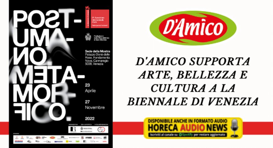 D'Amico supporta arte, bellezza e cultura a La Biennale di Venezia