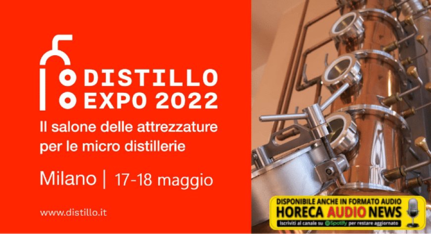 Distillo: a Milano la prima fiera italiana dedicata alle micro distillerie