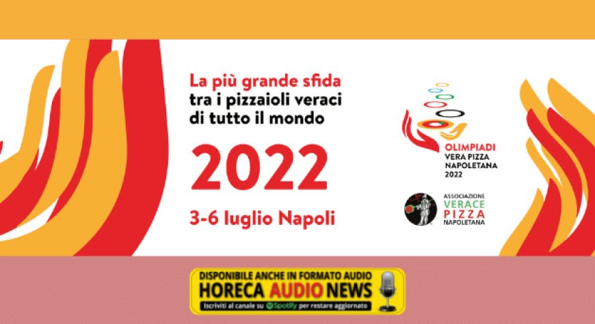 Tornano le Olimpiadi della Vera Pizza Napoletana a cura di AVPN
