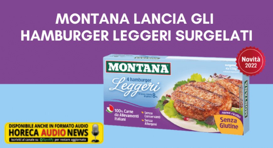 Montana lancia gli Hamburger Leggeri Surgelati
