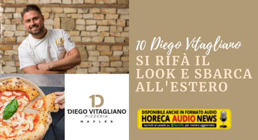 10 Diego Vitagliano si rifà il look e sbarca all'estero