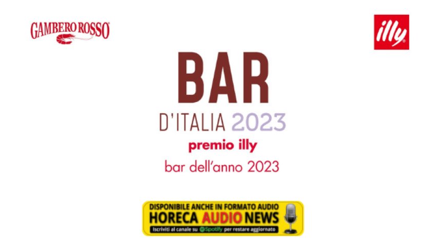illycaffè e Gambero Rosso annunciano la partenza dei lavori della 23esima edizione della guida Bar d’Italia